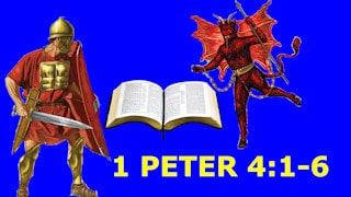 1 Петрово 4:1-6